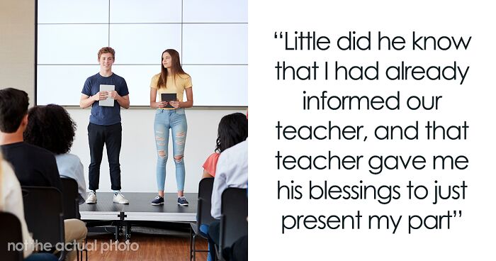 Entitled Kid Thinks He’ll Get Away With Doing Nothing On A Group Project, Gets Publicly Embarrassed