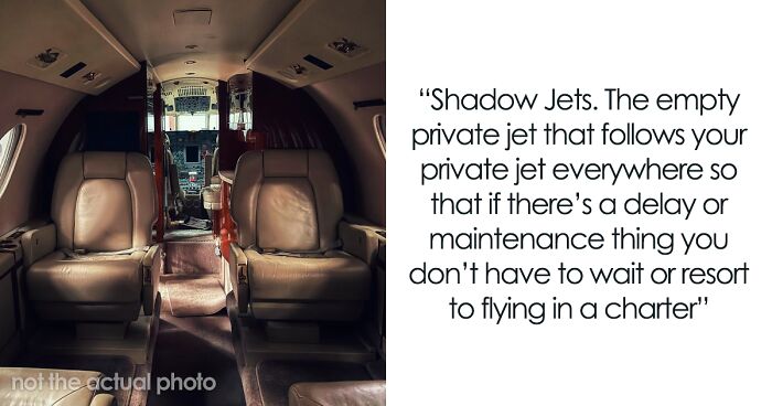 “Shadow Jets”: 50 Things Poor People Probably Don’t Know Exist