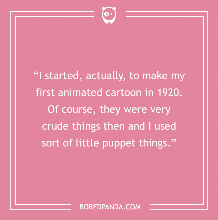 Walt Disney: The Most Famous Quotes By The Man Who Founded An Empire