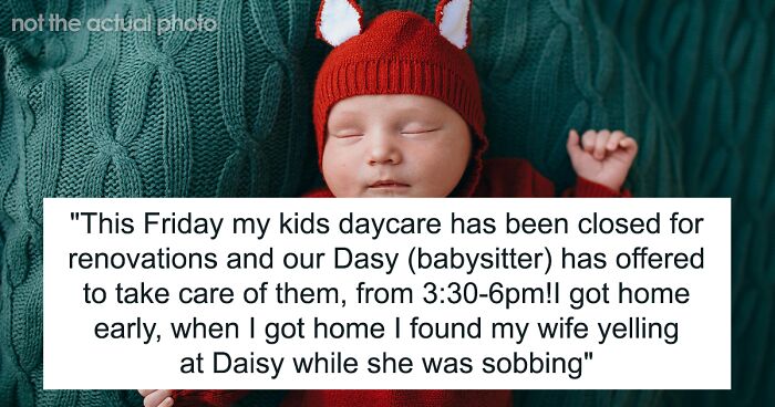 Woman Is Furious At Husband For Siding With Babysitter, She Leaves Home To Stay In Hotel