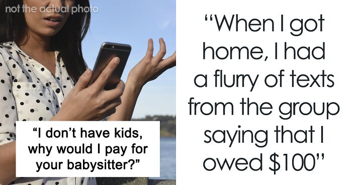 Woman Refuses To Chip In For Babysitting Because She Doesn’t Even Have Kids, Asks If She’s A Jerk