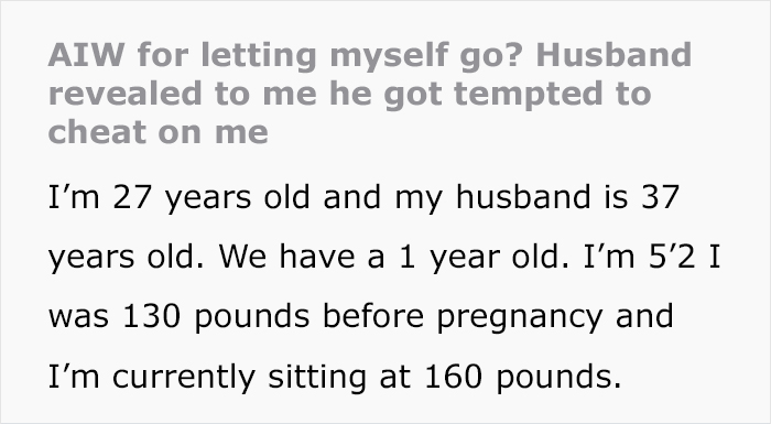 New Mom Asks If She’s Wrong For Letting Herself Go After Husband Confesses He Wants To Cheat