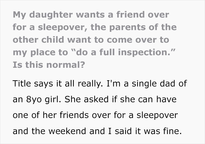 Single Dad Asks If It's Normal For Other Parents To 'Inspect' Your House For A Sleepover