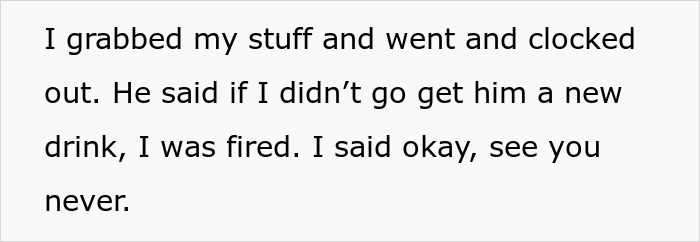 Boss Threatens To Fire Employee If She Doesn’t Replace His Drink, Regrets It Boss Threatens To Fire Employee If She Doesn’t Replace His Drink, Regrets It