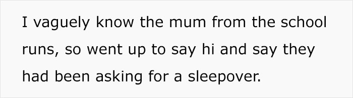 “My Daughter Wants To Have A Sleepover - Her Friend’s Parents Want To Do A Full Inspection” “My Daughter Wants To Have A Sleepover - Her Friend’s Parents Want To Do A Full Inspection”