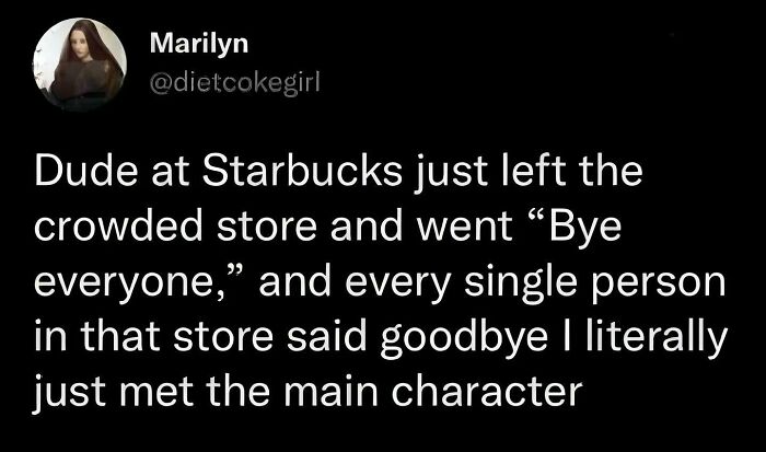 Main Character At Starbucks