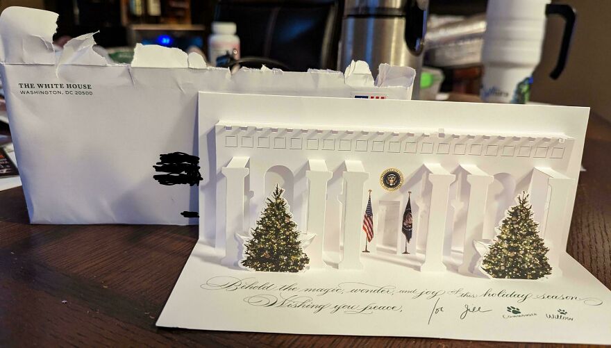 My Friend Works For The White House And Got Us On Their Christmas Card List