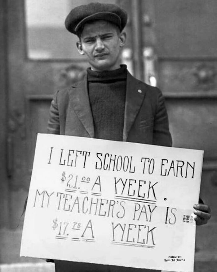 A Young Man Demonstrating Against Low Pay For Teachers, Ca. 1930. “I Left School To Earn $21 A Week. My Teacher’s Pay Is $17.78 A Week.” Photographer Paul Thompson