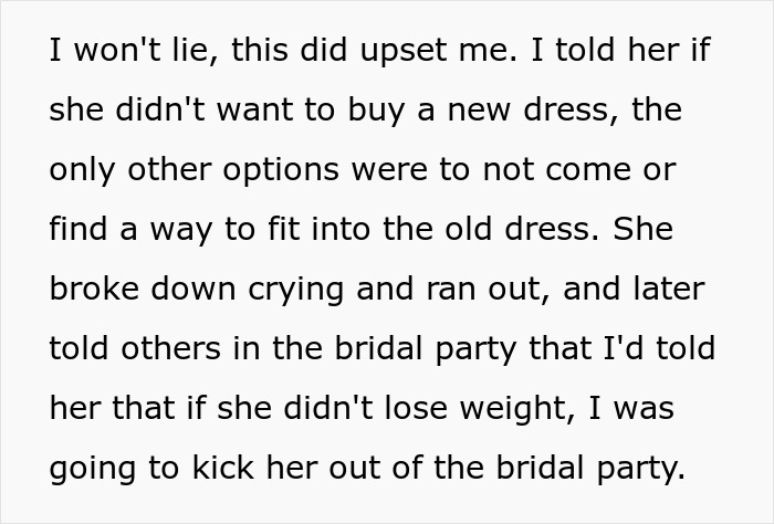 Bride Refuses To Buy Bridesmaid A New Dress Because She Gained Weight, Asks If She's In The Wrong