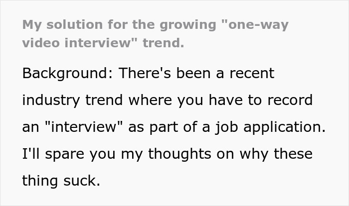 “It’s A Red Flag”: Job Applicant Strikes Back Against One-Way Interview Process “It’s A Red Flag”: Job Applicant Strikes Back Against One-Way Interview Process