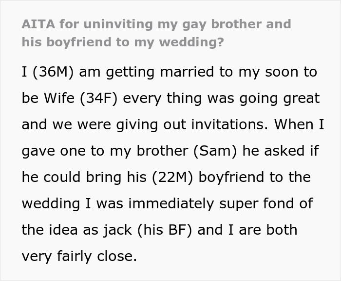 "AITA For Uninviting My Gay Brother And His Boyfriend To My Wedding?" "AITA For Uninviting My Gay Brother And His Boyfriend To My Wedding?"