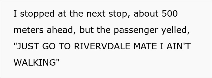 Bus Driver Maliciously Complies With Rude, Racist Passenger, Makes Him Walk Home Bus Driver Maliciously Complies With Rude, Racist Passenger, Makes Him Walk Home
