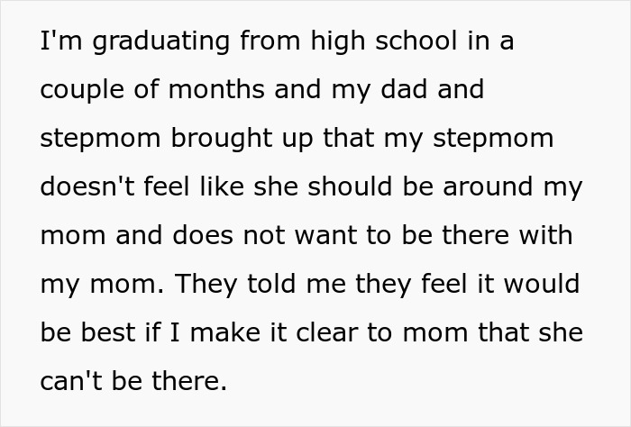 Stepmom Tells Teen Not To Invite His Mom To His Graduation, He Tells Stepmom Not To Come Instead