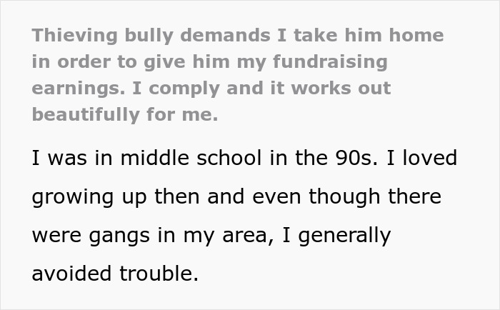 Bully Makes Kid Take Him Home To Extort More Money, Kid Leads Him Right To Friendly Gang Veteran