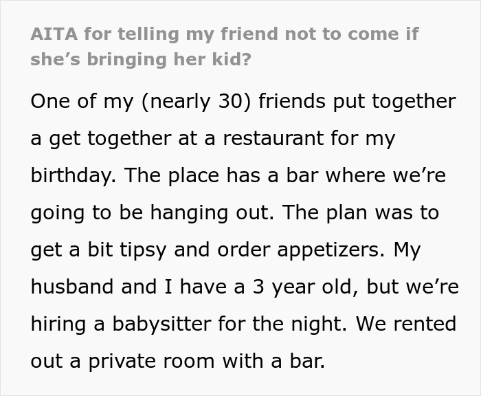 "[Am I The Jerk] For Telling My Friend She Can’t Come If She Brings Her Kid"