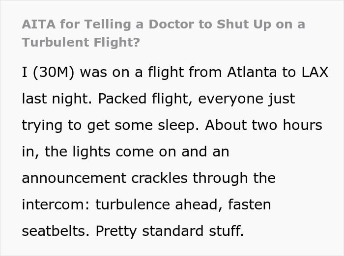 Man Seeks Support Online: "AITA For Telling A Doctor To Shut Up On A Turbulent Flight?" Man Seeks Support Online: "AITA For Telling A Doctor To Shut Up On A Turbulent Flight?"
