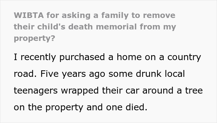 Man Asks If He’d Be A Jerk To Ask Parents To Remove Their Child’s Memorial From His Property