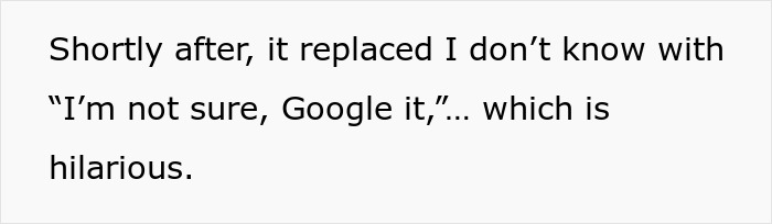 Company Bought An AI Machine To Answer Internal Questions, And It Malfunctions So Bad It’s Funny Company Bought An AI Machine To Answer Internal Questions, And It Malfunctions So Bad It’s Funny