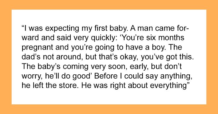 30 Times People Had Extremely Bizarre Encounters With Utter Strangers