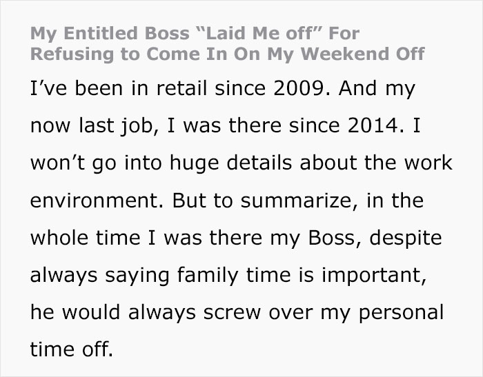Boss Decided To Fire Good Employee Because They Refused To Come In On The Weekend Boss Decided To Fire Good Employee Because They Refused To Come In On The Weekend