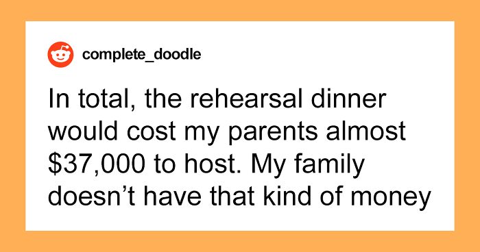 Family Drama Erupts When The Bride’s Family Requests An Expensive Dinner And Hotel