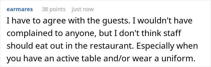 Restaurant Customers Upset At Having To See A Worker Eat At A Table Far Away From Them Restaurant Customers Upset At Having To See A Worker Eat At A Table Far Away From Them
