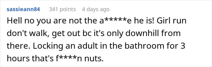 “I Called The Police”: Guy Can’t Stand GF’s Smell, Locks Her In The Bathroom For 3 Hours “I Called The Police”: Guy Can’t Stand GF’s Smell, Locks Her In The Bathroom For 3 Hours