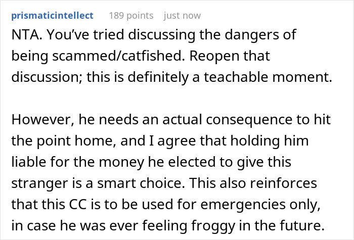 16 Y.O. Can’t See His ‘GF’ Demanding Gifts Is A Scammer, Dad Takes Away His Credit Card Privileges 16 Y.O. Can’t See His ‘GF’ Demanding Gifts Is A Scammer, Dad Takes Away His Credit Card Privileges