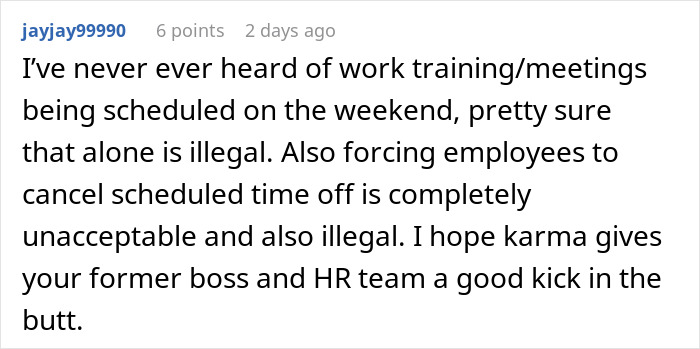 Boss Decided To Fire Good Employee Because They Refused To Come In On The Weekend