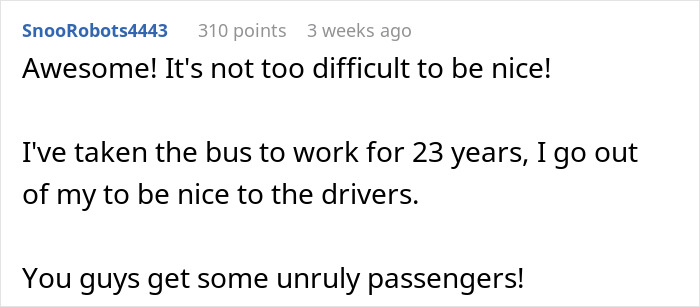 Bus Driver Maliciously Complies With Rude, Racist Passenger, Makes Him Walk Home Bus Driver Maliciously Complies With Rude, Racist Passenger, Makes Him Walk Home