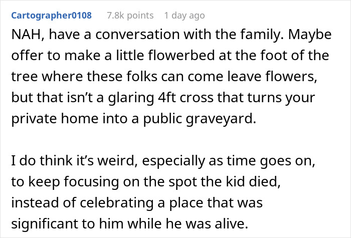 Man Asks If He’d Be A Jerk To Ask Parents To Remove Their Child’s Memorial From His Property Man Asks If He’d Be A Jerk To Ask Parents To Remove Their Child’s Memorial From His Property