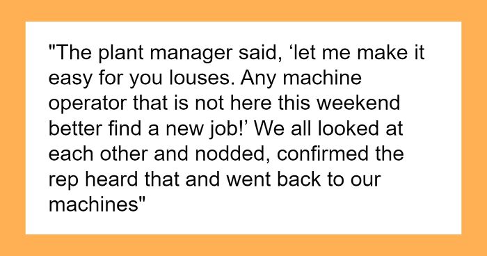 Plant Manager Threatens To Fire Employees, Regrets It Later After Nobody Shows Up