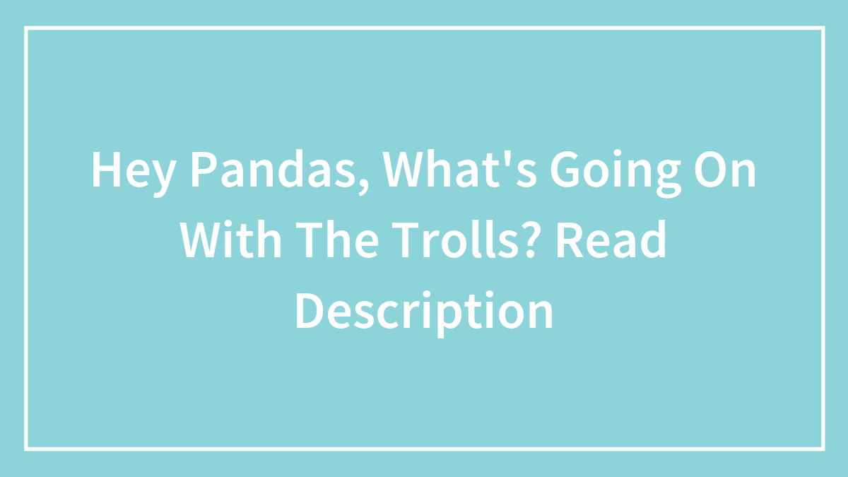 Hey Pandas, Post A Line Of Your Favorite Writing, And Tell Us If You Wrote It Or Not