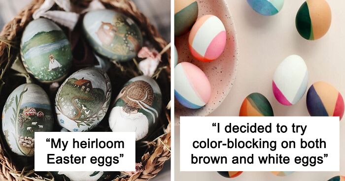50 Times People Took Egg Decoration For Easter Very Seriously And Shared Their Best Results