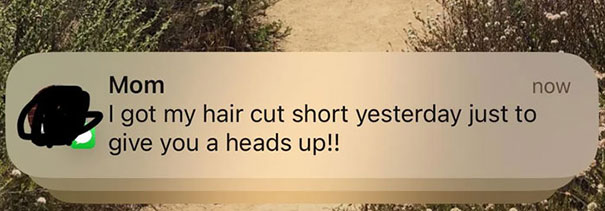 When I Was 6 Years Old, My Mom Picked Me Up From School With Her Hair Looking Different And I Totally Freaked Out. 20 Something Years Later She Still Gives Me A Heads Up When She Changes It To Mentally Prepare Me
