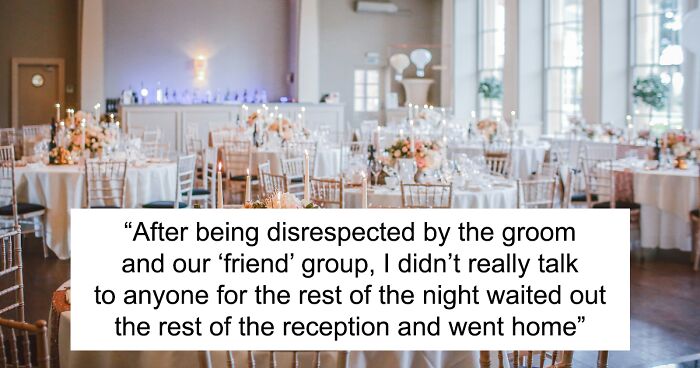 Person Attends ‘Best Friend’s’ Wedding, Finds No Saved Seat For Them At The Reception