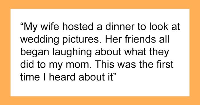 Bride “Pranks” Groom’s Mother, He Finally Decides To Call Her Out For The Mean Behavior