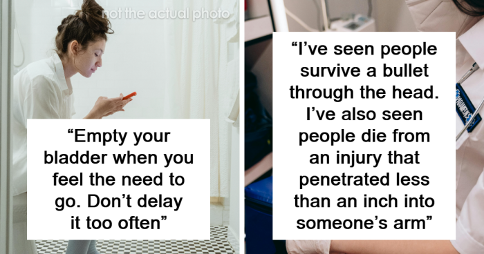 “Medical Professionals, What’s A Fact About Human Health You Think Everyone Should Know?” (30 Answers)