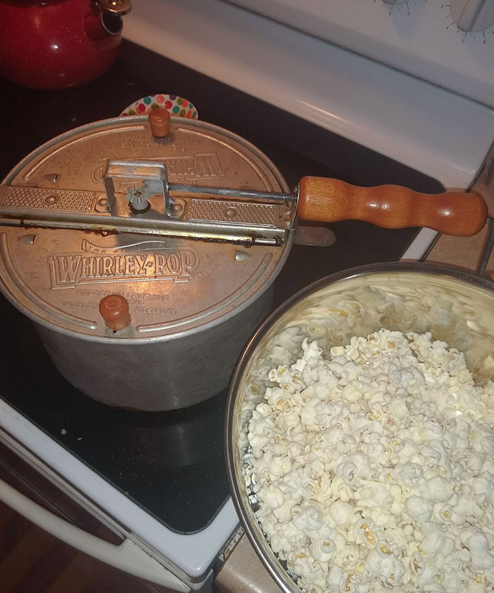 My Wife's Whirley-Pop That Her Grandmother Used. Still Makes Perfect Popcorn Every Time