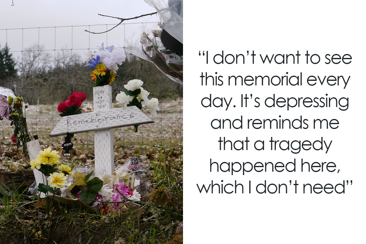 Man Wonders If It Would Be Wrong To Remove The Memorial Of A Teen’s Death From His Property