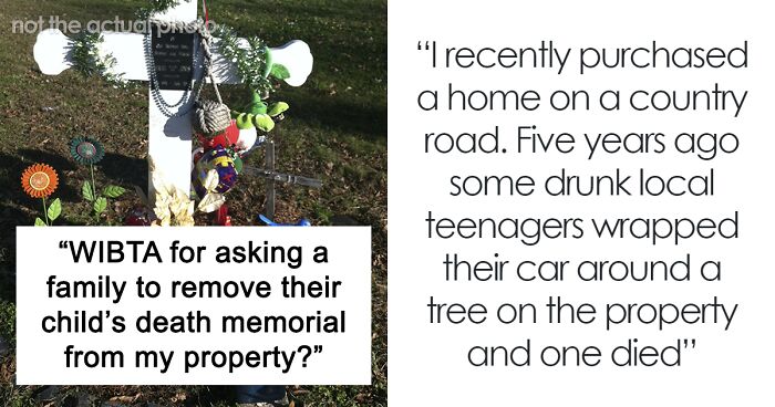 Man Asks If He’d Be Wrong To Ask Grieving Parents To Move Child’s Memorial Off His Lawn