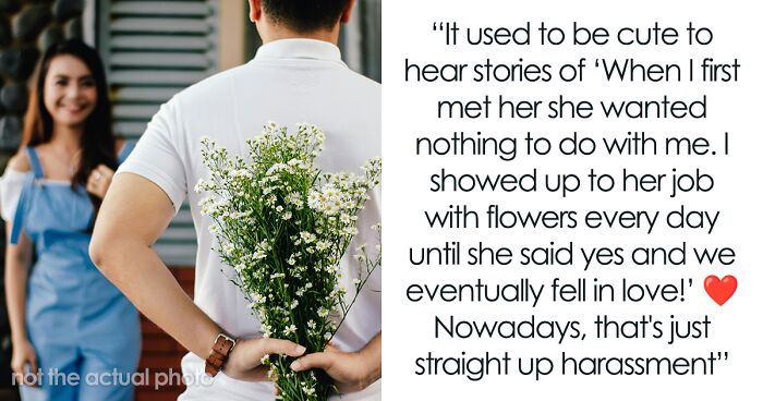 34 Behaviors That Creep People Out Now But Once Were Considered Romantic, As Pointed Out Online