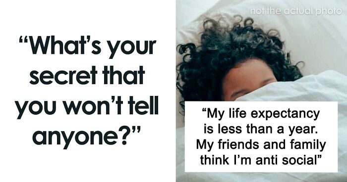 35 Wild And Untold Secrets Shared Anonymously In This Online Thread