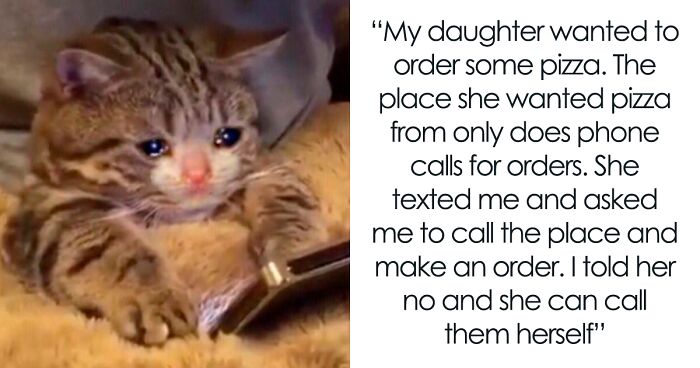 Family Drama Ensues Over Dad Refusing To Order Pizza For Socially Anxious Daughter Staying At Home