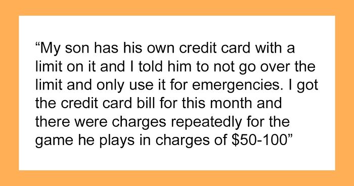16 Y.O. Can’t See His ‘GF’ Demanding Gifts Is A Scammer, Dad Takes Away His Credit Card Privileges