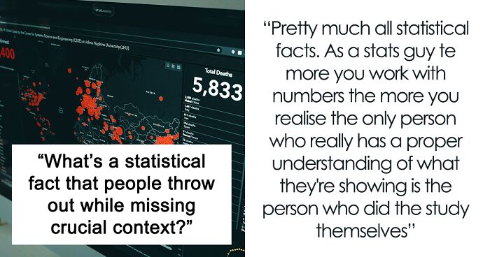 28 Statistical Facts That People Usually Misuse Due To Not Fully Understanding The Context