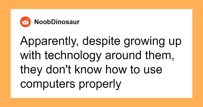 “Negative Confidence”: 36 Things About Today’s Kids That Older People Just Don’t Understand