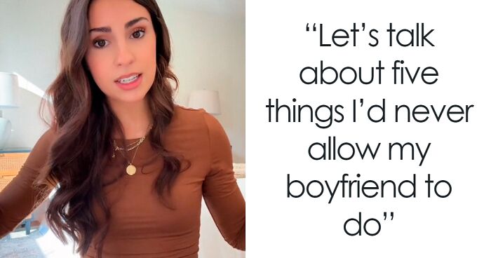 “This Is A Controversial One”: Woman Shares 5 Things Her BF Is Not Allowed To Do