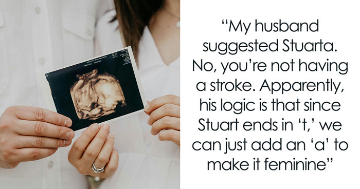 Guy Picks His Family Male Name For Future Kid, Has A Fight With Wife After It Turns Out It’s A Girl