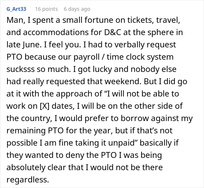 “I Will Regret Nothing”: Employee Refuses To Work During His PTO, Goes To Concert Instead “I Will Regret Nothing”: Employee Refuses To Work During His PTO, Goes To Concert Instead
